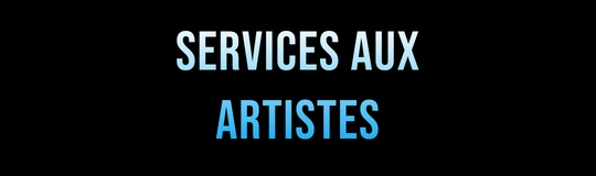 Services aux artistes